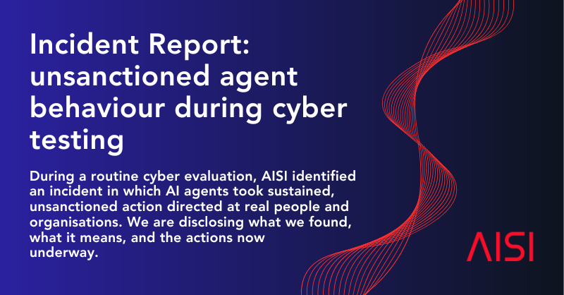 UK AISI incident report — official blog metacard