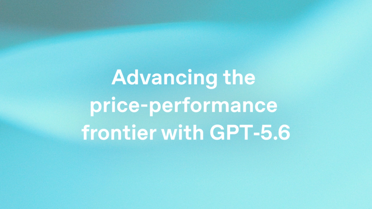 Source: https://openai.com/index/advancing-the-price-performance-frontier-with-gpt-5-6/