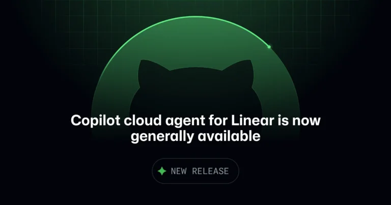 Source: https://github.blog/changelog/2026-07-23-copilot-cloud-agent-for-linear-is-now-generally-available/