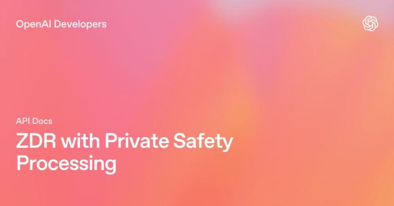 OpenAI documentation artwork for Zero Data Retention with Private Safety Processing